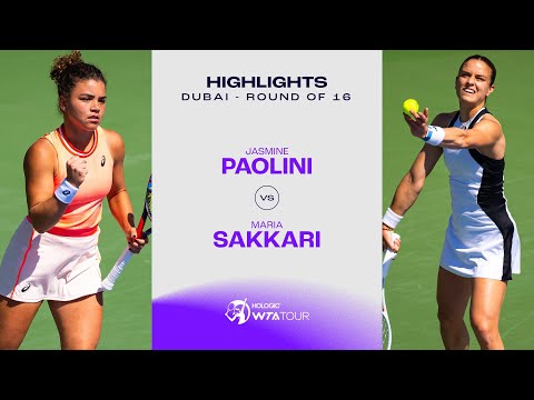 Jasmine Paolini vs. Maria Sakkari | 2024 Dubai Round of 16 | WTA Match Highlights