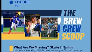 Episode 91: Misiorowski & Harrison Keep Dominating