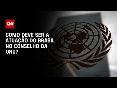 Como deve ser a atuação do Brasil no Conselho da ONU? | O GRANDE DEBATE