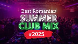 🎉 Top Romanian Party Music 2025 | Summer Club Dance Mix | DJ Hits & Remixes