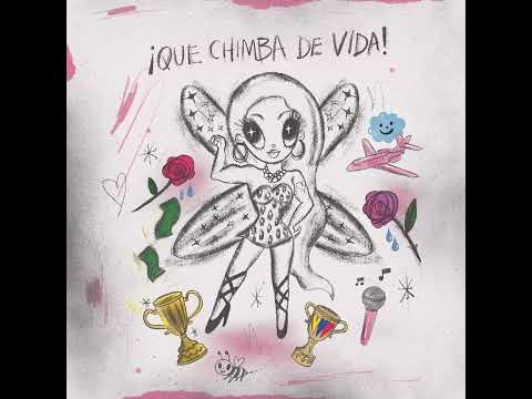 KAROL G - QUE CHIMBA DE VIDA [Clean Version]