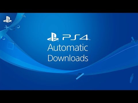 PS4 Automatic Downloads