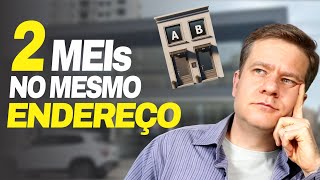 Pode ter 2 MEIs no mesmo endereço? Só é permitido dessa forma