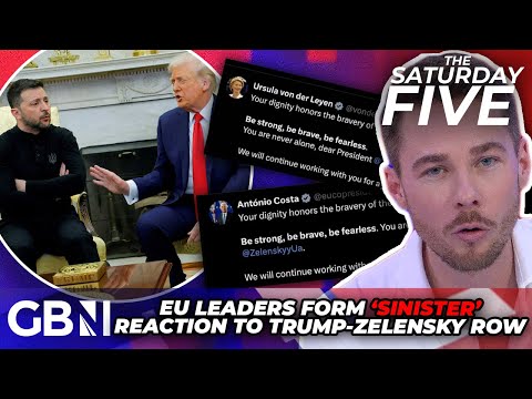 EU Leaders form 'SINISTER' 'movement AGAINST' Trump after 'phenomenal blow-up' with Zelensky