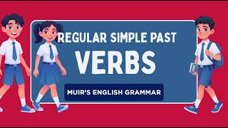 Unit 3, Lesson 4: Regular Simple Past Verbs