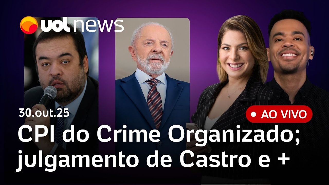 Operação no Rio: Lula enviará PL Antifacção ao Congresso; CPI do Crime Organizado; TSE julga Castro