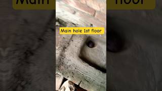 Plumbing work main hole 1st floor sewerage drainage #plumbingtime #trick mandiala tegha