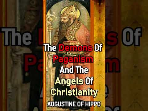 The Demons Of Paganism And The Angels Of Christianity - Augustine Of Hippo #shorts #christianshorts