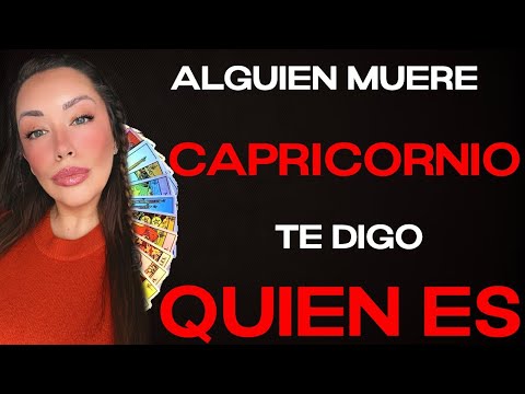 CAPRICORNIO ♑️ LLEGÓ EL DÍA DE ESTE FALLECIMIENTO✝️🪦MIRA QUIEN🤫HOROSCOPO #CAPRICORNIO HOY TAROT AMOR