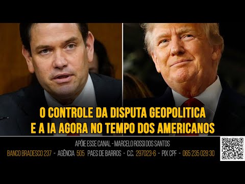 Análise de Cenário - O controle da disputa geopolítica e a IA agora no tempo dos americanos