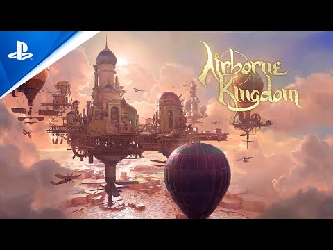 Airborne Kingdom - Launch Trailer | PS5, PS4