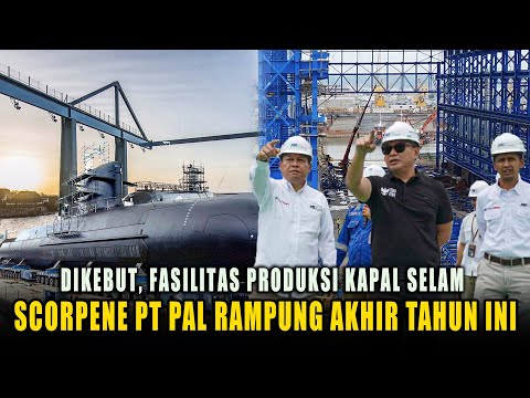 Ugal Ugalan, Fasilitas Baru PT PAL Bisa Untuk Membuat Kapal Selam Seberat 6000 Ton