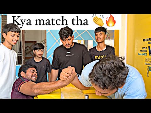 KYA MATCH THA 👏🔥 || ARM WRESTLING MATCHES || PRACTICE TIME 🕰️