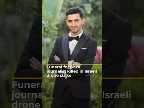 Funeral held in Gaza for journalist killed in Israeli strike | AJ #shorts