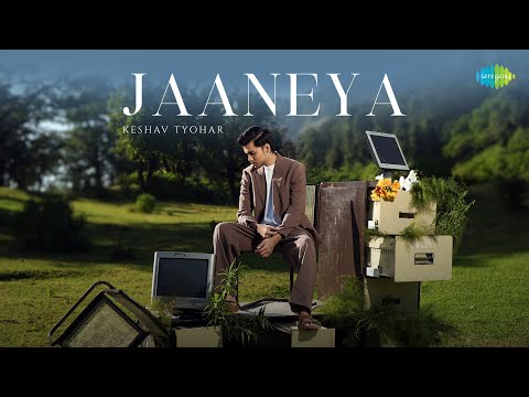 Jaaneya (Official Music Video) - Keshav Tyohar | Saregama