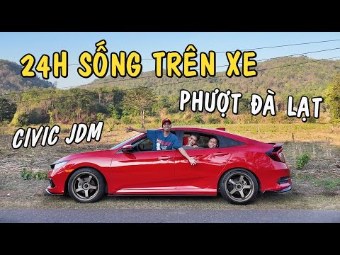 Thử Thách 24H Sống Trên Xe ÔTÔ CIVIC Cùng Thiên Red Và Những Người Bạn