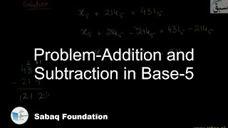 Problem-Addition and Subtraction in Base-5