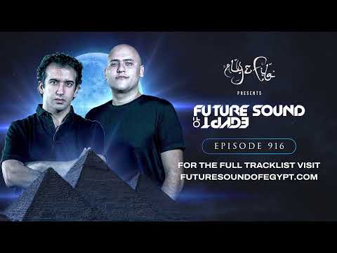 Future Sound of Egypt 916 with Aly & Fila