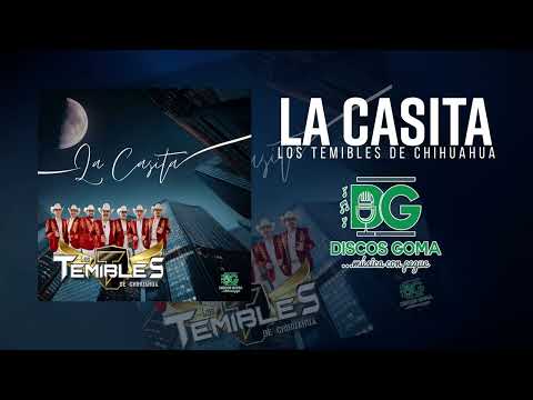 La Casita - Los Temibles de Chihuahua [Audio Oficial]