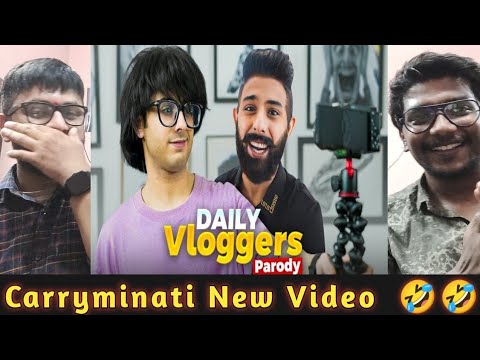 DAILY VLOGGERS PARODY 😘 | CARRYMINATI | Recation with Avinesh Pal and Deepanshu.