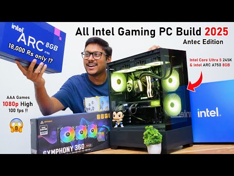 Killer 1080p Budget Gaming PC Build 2025... Intel Core Ultra 5 & Intel ARC A750 🔥 Antec Edition