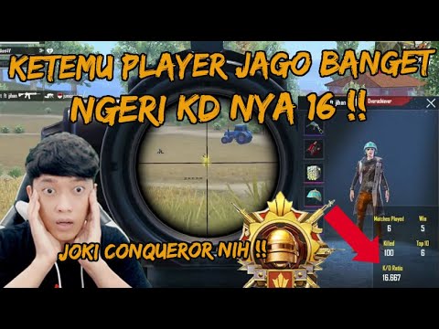 NGERI !! KETEMU PLAYER KD NYA 16 ASLI JAGO MAINNYA , AIMNYA SAKIT JOKI CONQUEROR NIH - PUBG MOBILE
