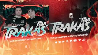 El De La Guitarra ft. Alexander Zavala - Tra Trakas (Audio Oficial)