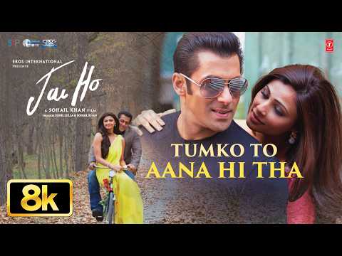 Tumko To Aana Hi Tha - 8K Full Video | Salman Khan | Daisy Shah | Jai Ho | Armaan Malik,Amaal Mallik