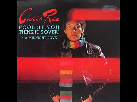 Chris Rea ~ Fool (If You Think It's Over) 1978 Pop Purrfection Version