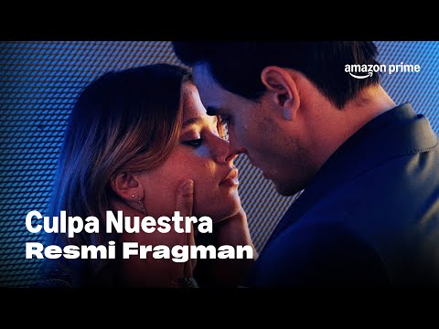 Culpa Nuestra | Resmi Fragman | Prime Video Türkiye
