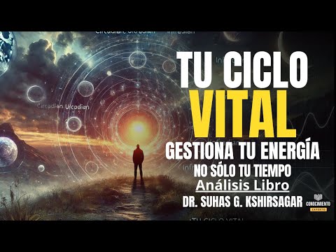 TU CICLO VITAL: La Fórmula Oculta para Potenciar tu Energía y Productividad - Análisis Libro