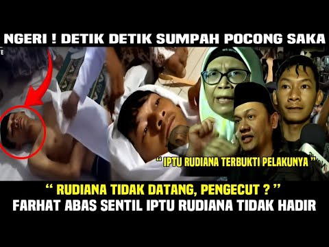 FULL DETIK DETIK SUMPAH POCONG SAKA TATAL, IPTU RUDIANA MENDADAK TIDAK HADIR !