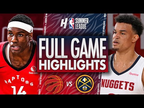 Toronto Raptors vs Denver Nuggets - FULL Game Highlights | July 15, 2025 NBA Summer League
