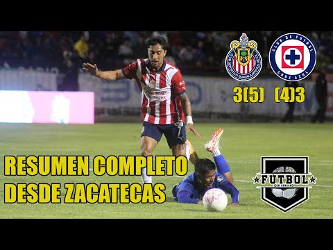 ¡MIRA LOS GOLES del TRIUNFO de CHIVAS EN PENALES sobre CRUZ AZUL en ZACATECAS!