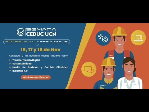 Charla Semana Ceduc UCN: “Industria 4.0: Oportunidades y Desafíos para las empresas del Siglo XXI"