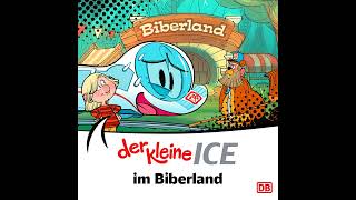 Der kleine ICE im Biberland