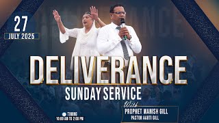 SUNDAY SERVICE WITH PROPHET MANISH GILL & PASTOR AARTI GILL (27-07-2025)