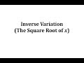 Inverse Variation and Square Roots