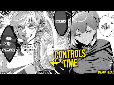 Betrayed By His Fiancée & Exiled, He Develops His Time Bending Skill To Get Revenge | Manga