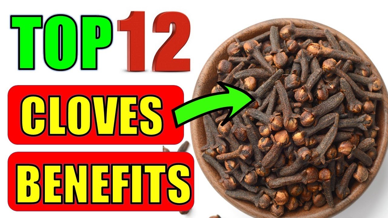 12 SURPRISING Health Benefits of CLOVES for the Human Body￼