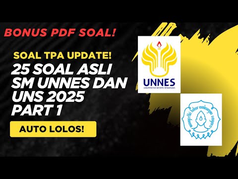 25 SOAL ASLI TPA SM UNNES DAN SM UNS 2025 || PART 2, BONUS PDF SOAL