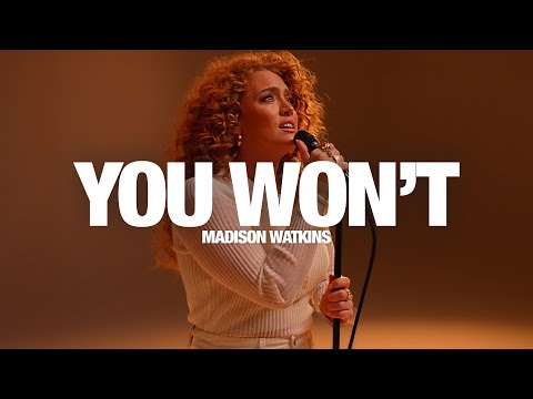MADISON WATKINS - You Won't: Song Session