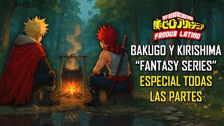 ASMR | Bakugo y Kirishima Fantasy Series | Español Latino | Especial todas las partes [1-19]