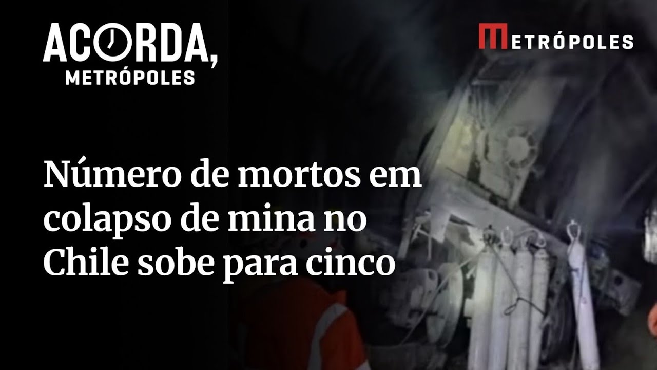 Número de mortos em colapso de mina no Chile sobe para cinco