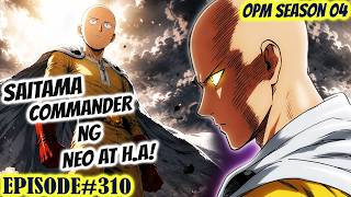 Saitama Gaagawing Commander Ng Neo At Hero Association!? | One Punch Man Season 4 EP 310