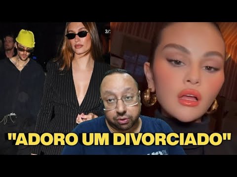 Selena Gomez REAGE ao DIVÓRCIO de Justin Bieber e Hailey "ADORO UM DIVORCIADO"