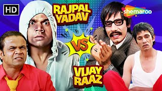 Comedy Kings - Rajpal Yadav VS Vijay Raaz - राजपाल यादव और विजय राज की लोपोट कॉमेडी - Dhol, Dhamaal