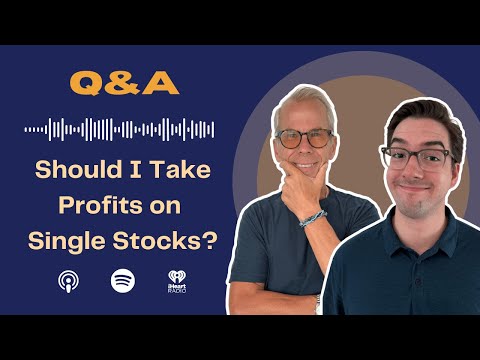 Rich Habits Podcast | Should I Take Profits on Single Stocks?