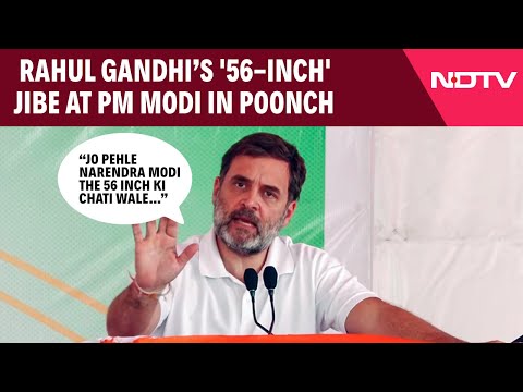 Rahul Gandhi In Srinagar | Rahul Gandhi’s '56-Inch' Jibe At PM Modi In Poonch