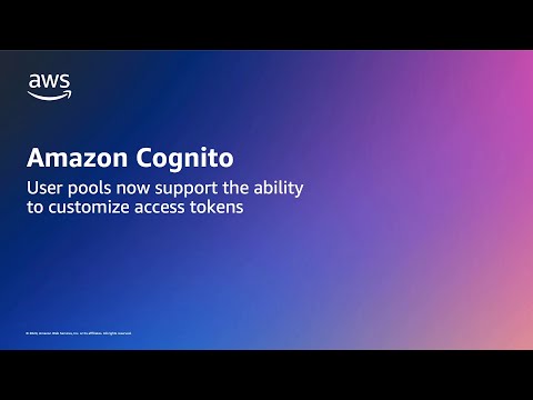 Amazon Cognito user pools support ability to customize access tokens | Amazon Web Services